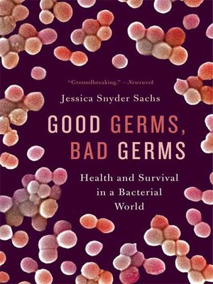 cover image of Good Germs, Bad Germs